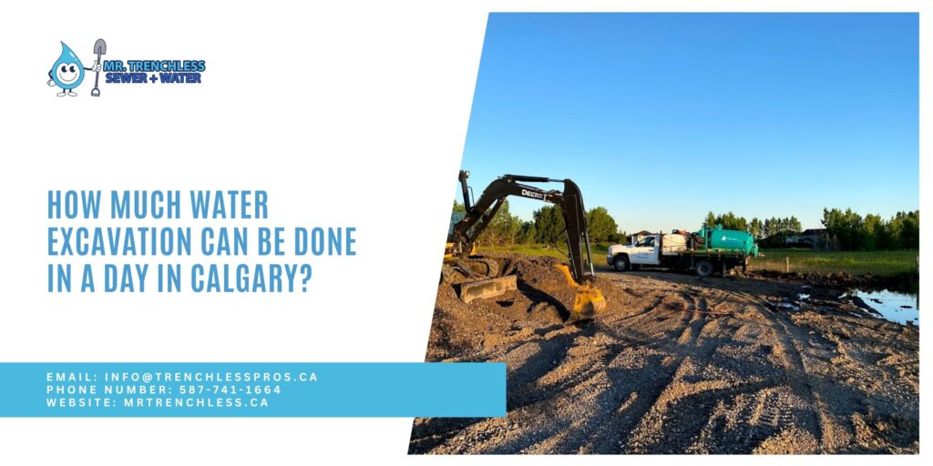 How Much Water Excavation Can Be Done in a Day in Calgary