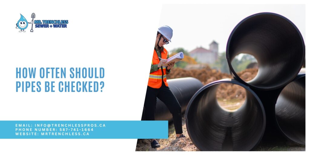 Pipe inspection frequency in Calgary