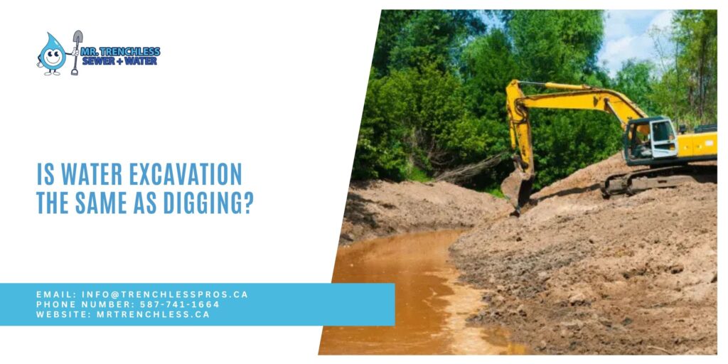 Water excavation vs digging in Calgary