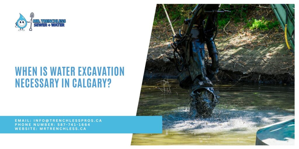 Water Excavation Necessary in Calgary